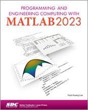 Programming and Engineering Computing with MATLAB 2023 book cover