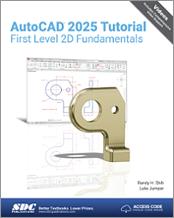 AutoCAD 2025 Tutorial First Level 2D Fundamentals book cover
