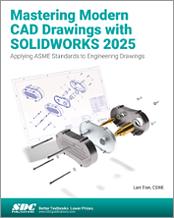 Mastering Modern CAD Drawings with SOLIDWORKS 2025 book cover