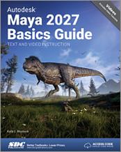 Autodesk Maya 2027 Basics Guide book cover
