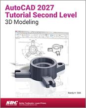 AutoCAD 2027 Tutorial Second Level 3D Modeling book cover