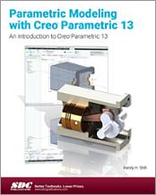 Parametric Modeling with Creo Parametric 13 book cover