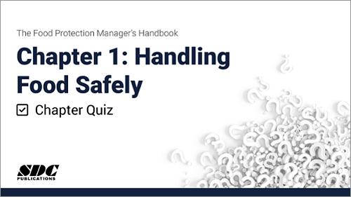 Chapter 1: Handling Food Safely