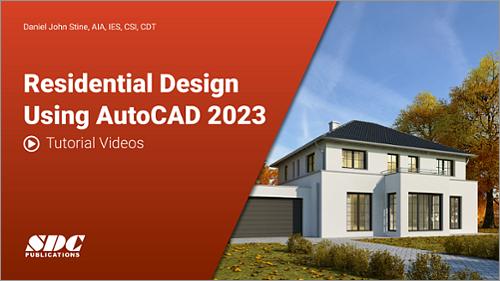 Video Tutorials for Residential Design Using AutoCAD 2023