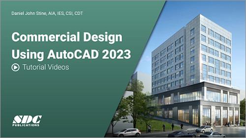 Video Tutorials for Commercial Design Using AutoCAD 2023