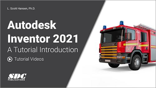 Videos for Autodesk Inventor 2021: A Tutorial Introduction