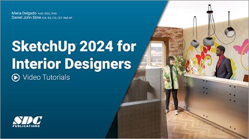 Videos for SketchUp 2024 for Interior Designers