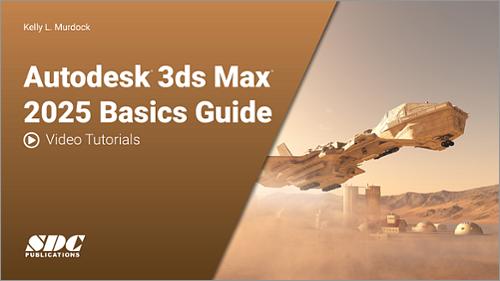 Videos for Autodesk 3ds Max 2025 Basics Guide