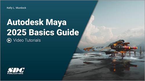 Videos for Autodesk Maya 2025 Basics Guide