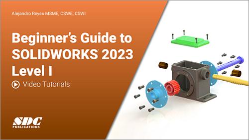 Videos for Beginner's Guide to SOLIDWORKS 2023 - Level I