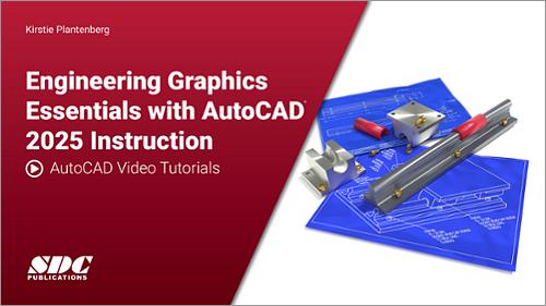AutoCAD Video Tutorials for Engineering Graphics Essentials with AutoCAD 2025 Instruction