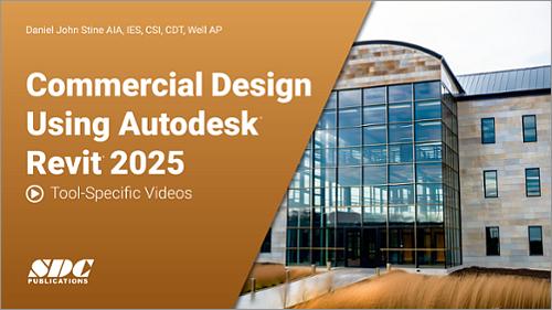 Tool-Specific Videos for Commercial Design Using Autodesk Revit 2025