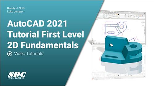Videos for AutoCAD 2021 Tutorial First Level 2D Fundamentals