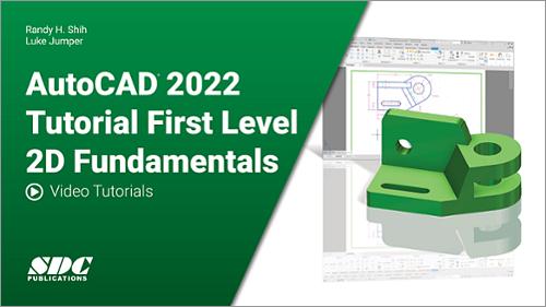 Videos for AutoCAD 2022 Tutorial First Level 2D Fundamentals