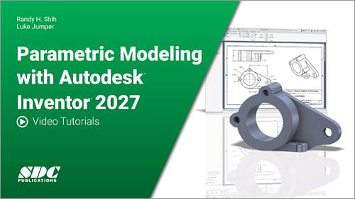 Videos for Parametric Modeling with Autodesk Inventor 2027